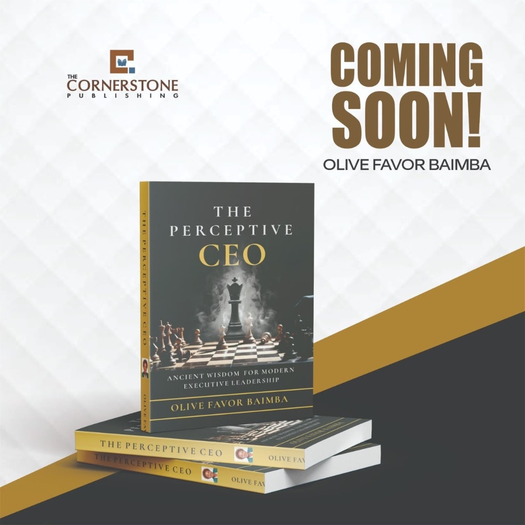The Perceptive CEO — Coming Soon by Olive Favor Baimba